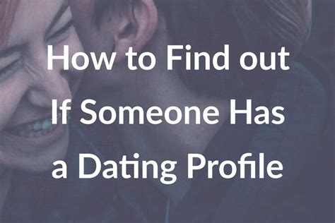 how to search if someone has a dating profile